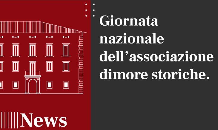 Giornata nazionale dell’associazione dimore storiche